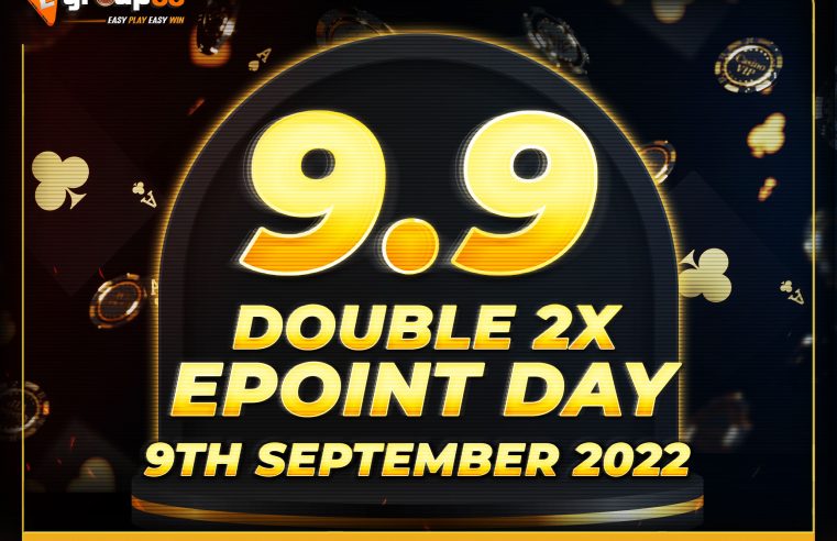 9.9 Double 2x Epoints Day