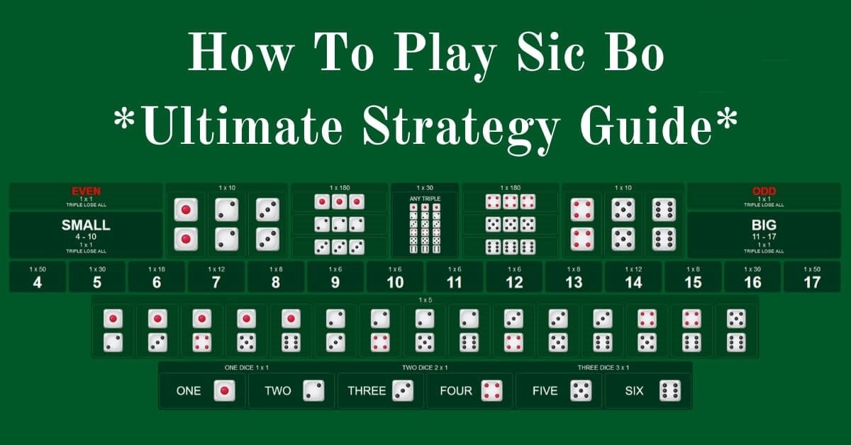 Ultimate Strategy Guide For Sic Bo