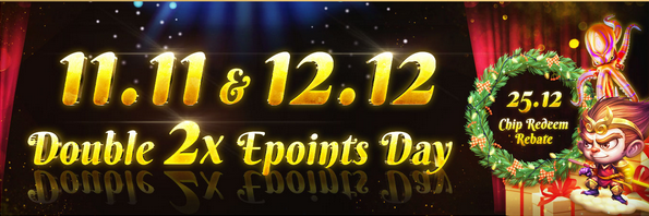 11.11 & 12.12 Double 2x Epoints Day