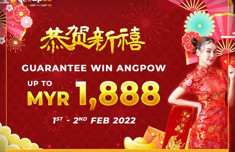 CNY Guarantee Win AngPow MYR1,888