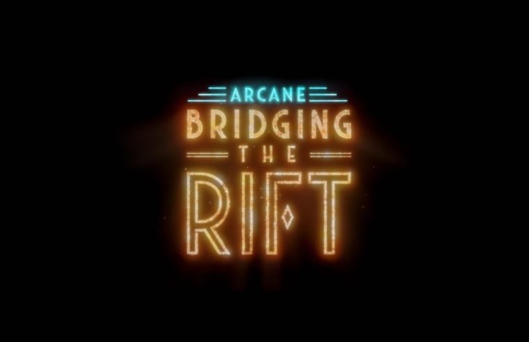 Look behind the scenes of Arcane with Riot’s documentary series ‘Bridging the Rift’