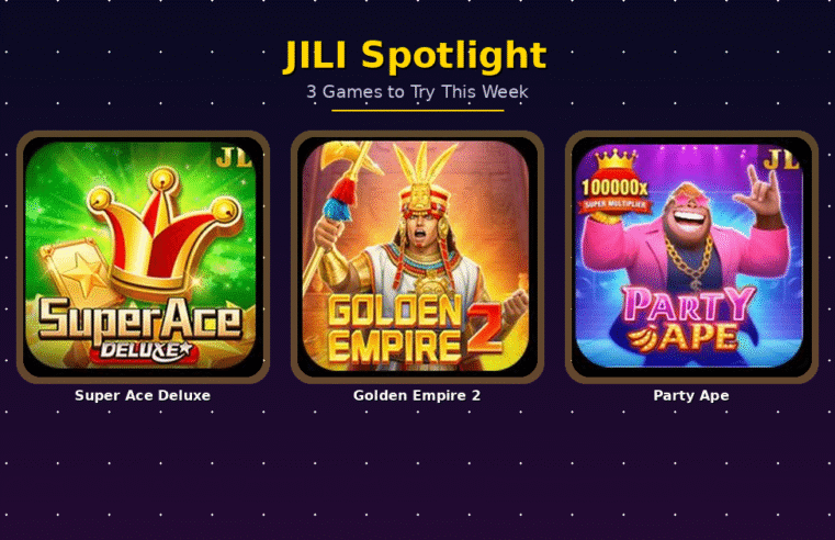 JILI Spotlight: 3 Games to Try This Week