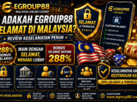 Adakah Egroup88 Selamat di Malaysia? Review Keselamatan Penuh