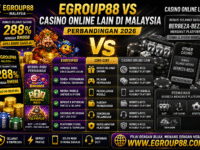 Egroup88 vs Casino Online Lain di Malaysia (Perbandingan 2026)